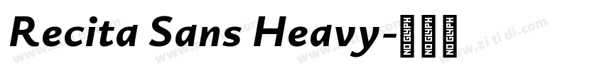 Recita Sans Heavy字体转换